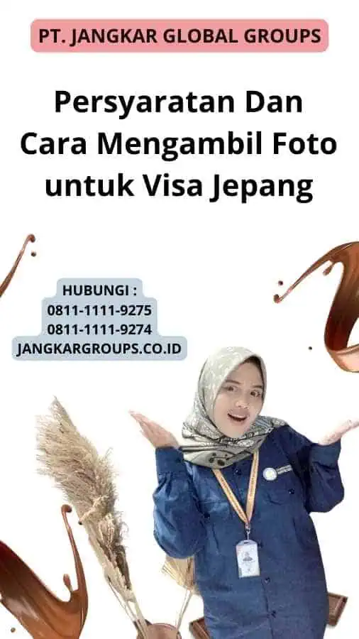 Persyaratan Dan Cara Mengambil Foto untuk Visa Jepang