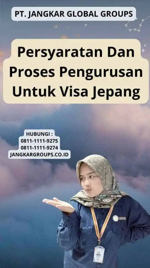 Persyaratan Dan Proses Pengurusan Untuk Visa Jepang