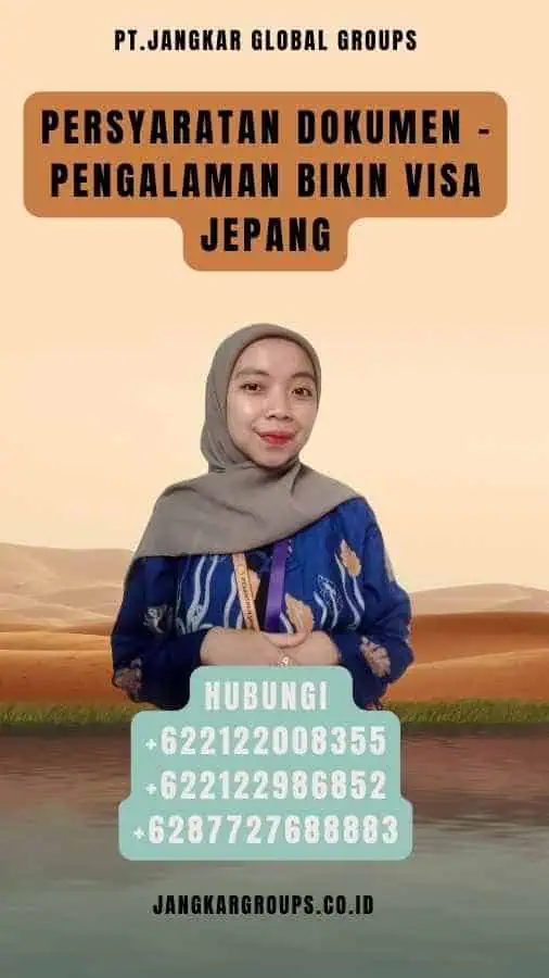 Persyaratan Dokumen - Pengalaman Bikin Visa Jepang