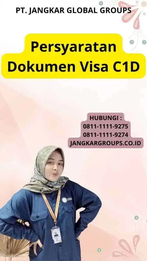 Persyaratan Dokumen Visa C1D