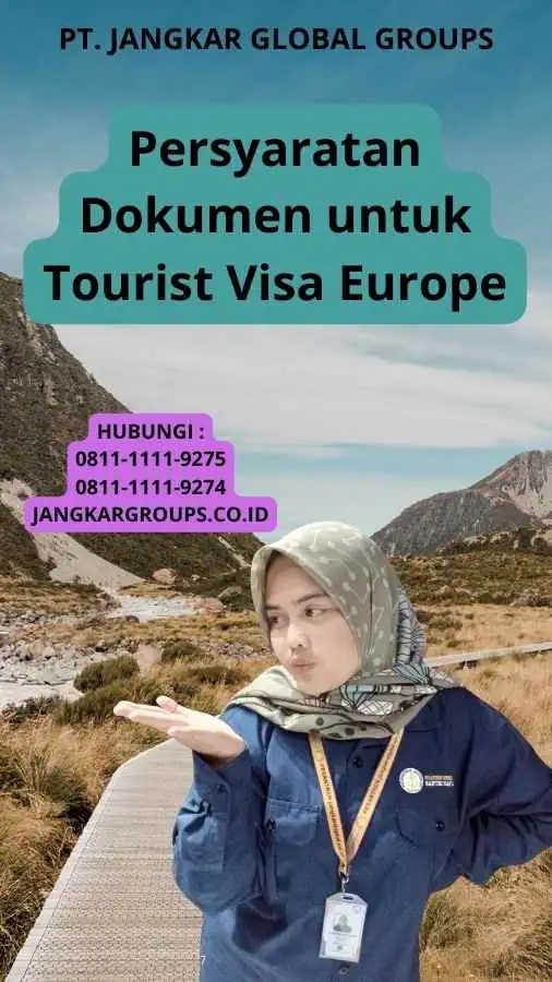 Persyaratan Dokumen untuk Tourist Visa Europe