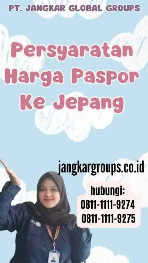 Persyaratan Harga Paspor Ke Jepang