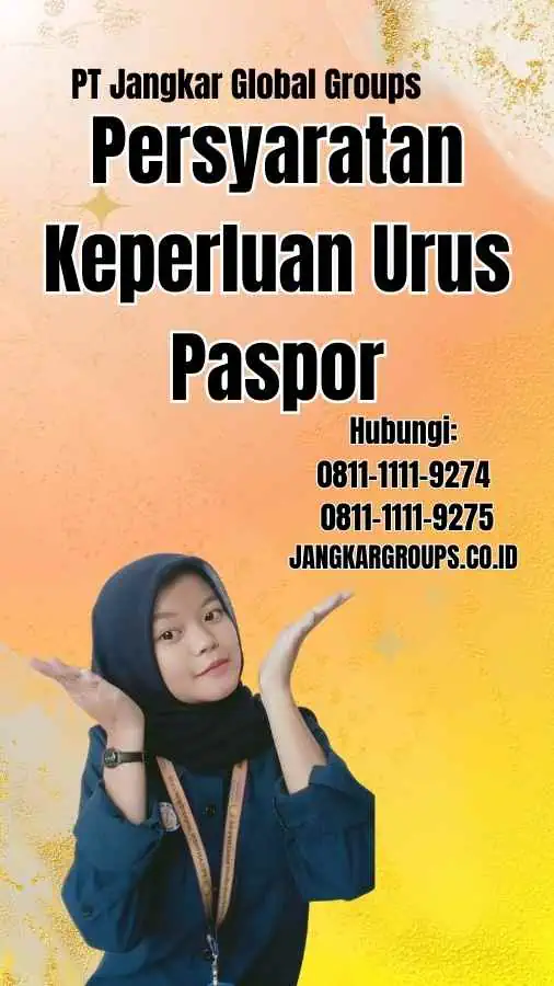 Persyaratan Keperluan Urus Paspor