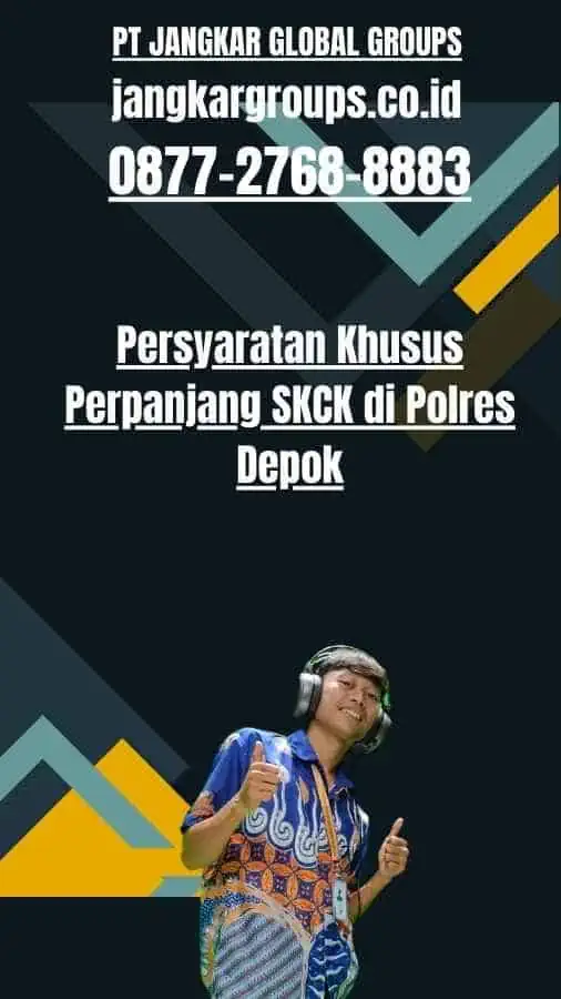 Persyaratan Khusus Perpanjang SKCK di Polres Depok