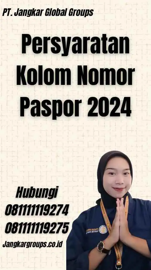 Persyaratan Kolom Nomor Paspor 2024