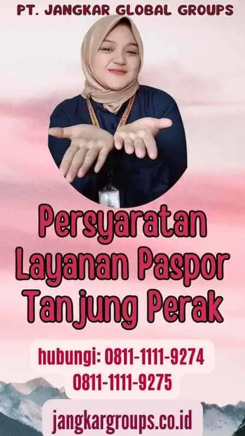 Persyaratan Layanan Paspor Tanjung Perak