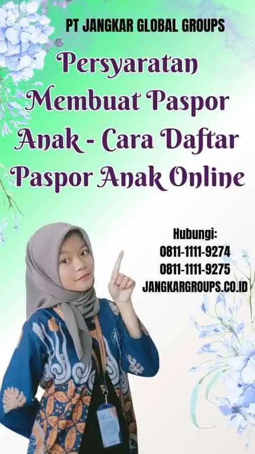 Persyaratan Membuat Paspor Anak Cara Daftar Paspor Anak Online