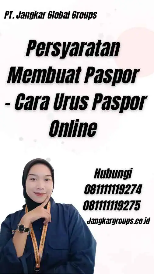 Persyaratan Membuat Paspor - Cara Urus Paspor Online