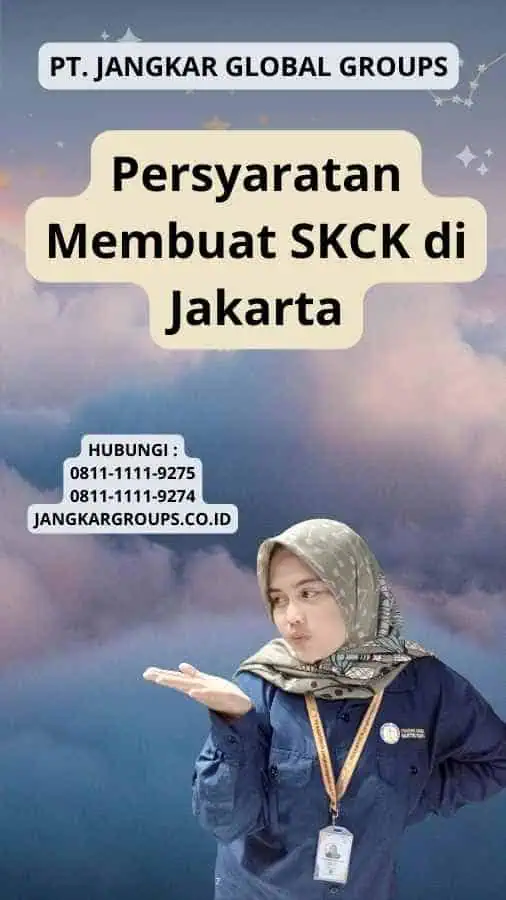 Persyaratan Membuat SKCK di Jakarta