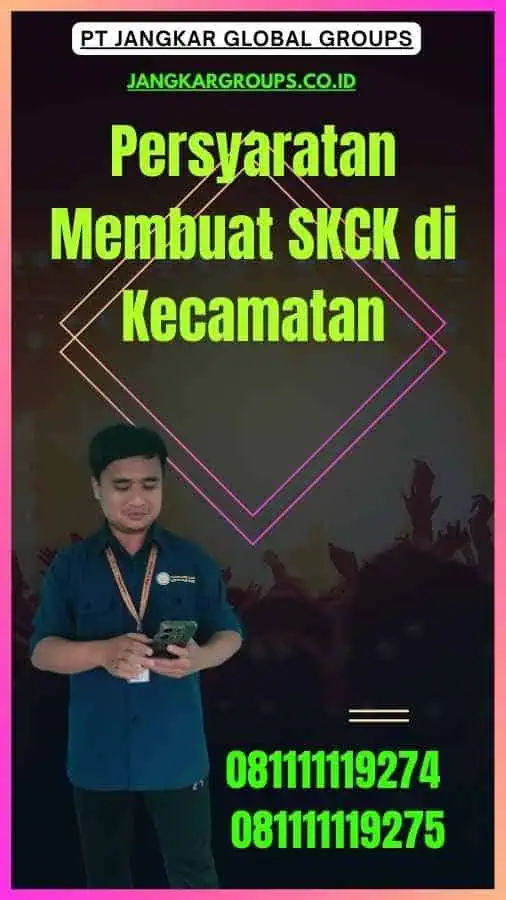 Persyaratan Membuat SKCK di Kecamatan