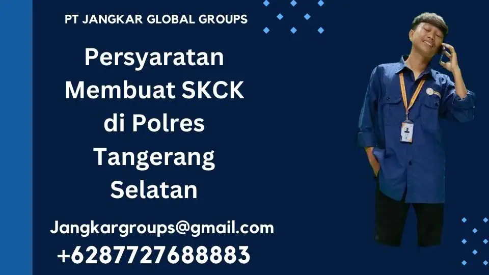 Persyaratan Membuat SKCK di Polres Tangerang Selatan