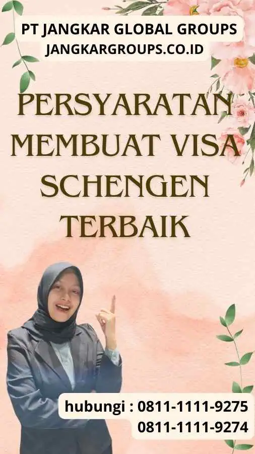 Persyaratan Membuat Visa Schengen Terbaik