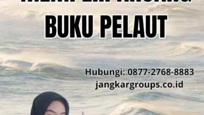 Persyaratan Memperpanjang Buku Pelaut