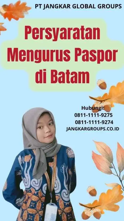 Persyaratan Mengurus Paspor di Batam