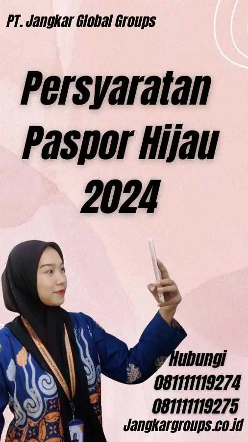 Persyaratan Paspor Hijau 2024