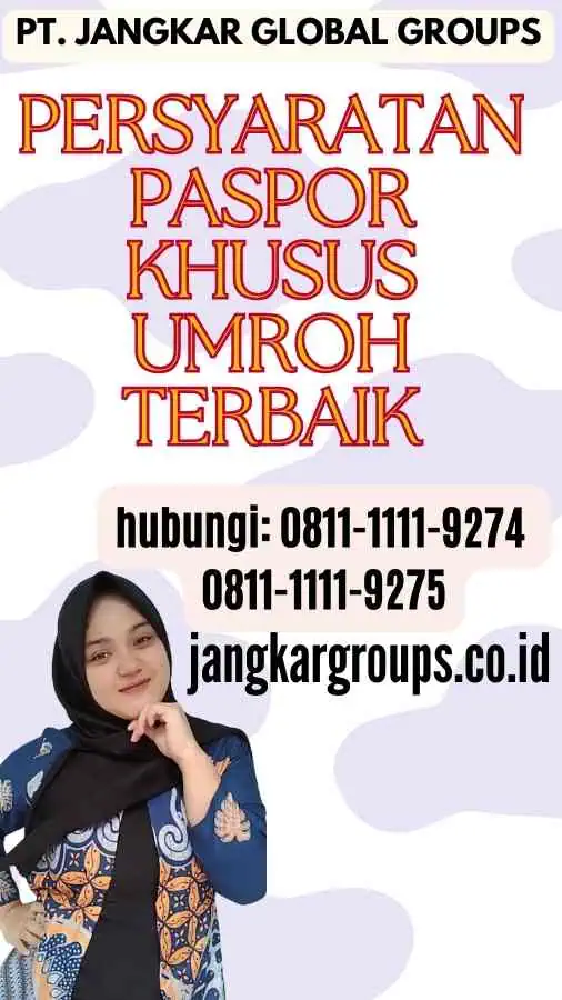 Persyaratan Paspor Khusus Umroh Terbaik