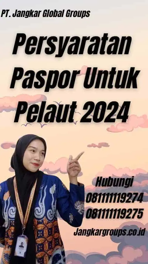 Persyaratan Paspor Untuk Pelaut 2024