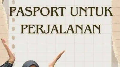 Persyaratan Pasport Untuk Perjalanan