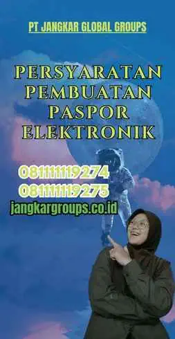 Persyaratan Pembuatan Paspor Elektronik