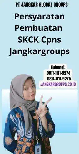 Persyaratan Pembuatan SKCK Cpns Jangkargroups