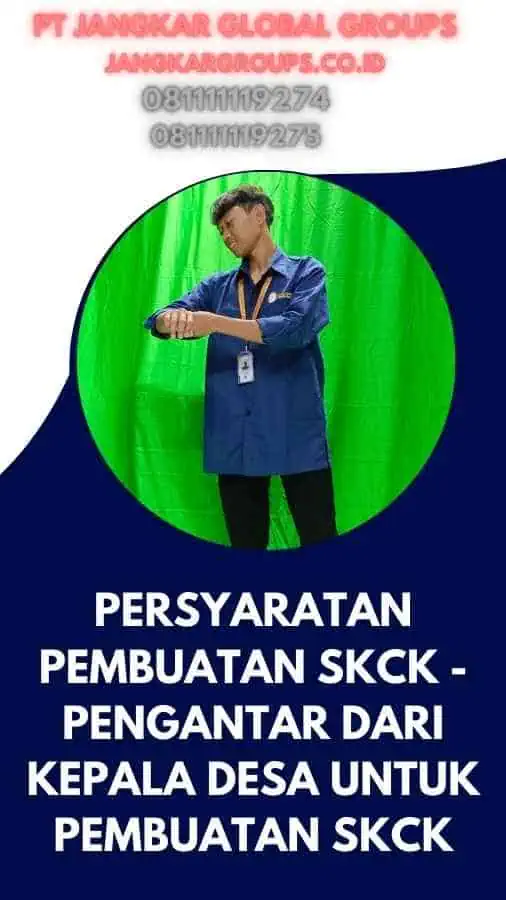 Persyaratan Pembuatan SKCK -  Pengantar Dari Kepala Desa Untuk Pembuatan SKCK