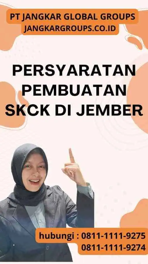 Persyaratan Pembuatan SKCK di Jember