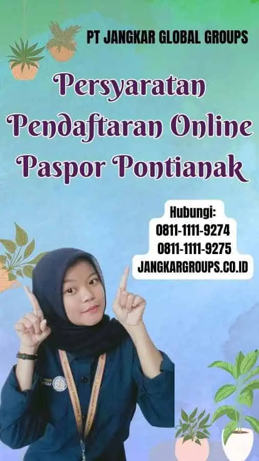 Persyaratan Pendaftaran Online Paspor Pontianak