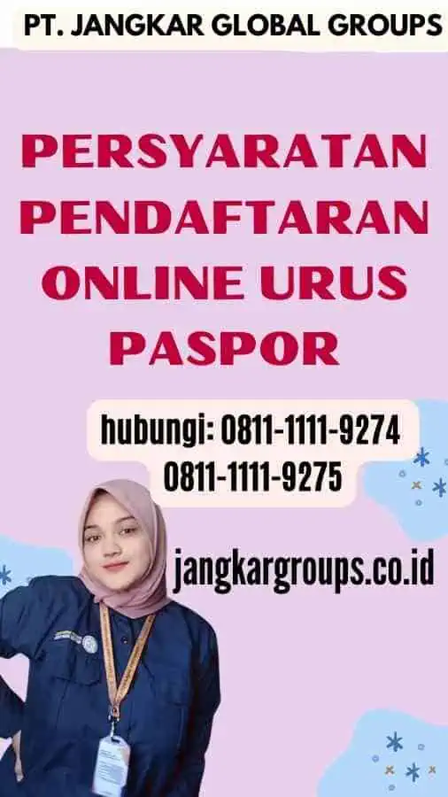 Persyaratan Pendaftaran Online Urus Paspor