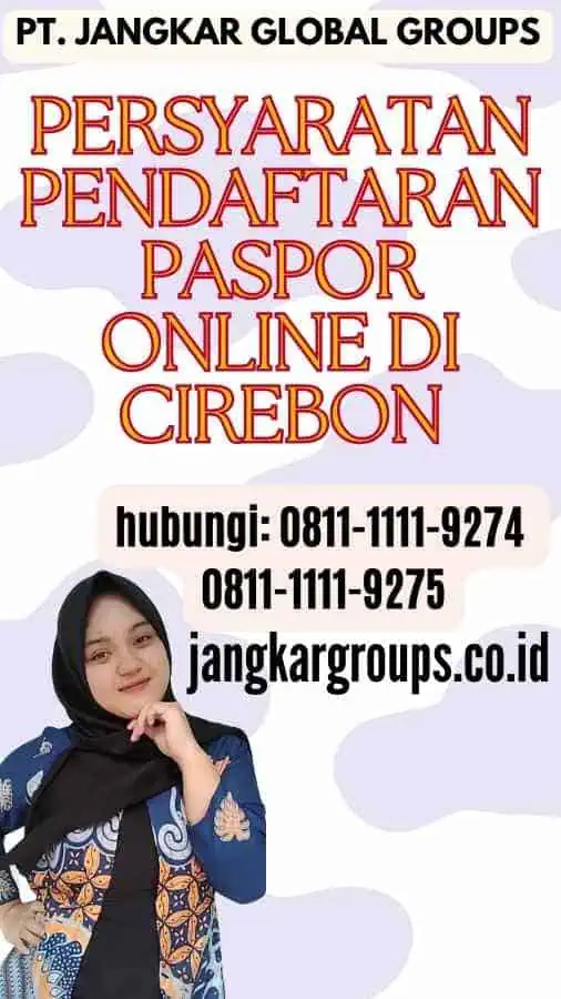 Persyaratan Pendaftaran Paspor Online di Cirebon