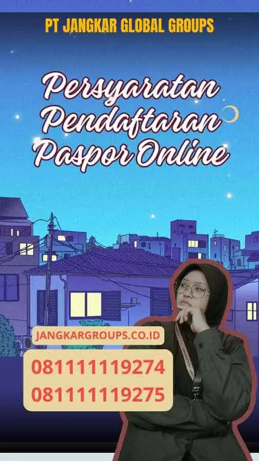 Persyaratan Pendaftaran Paspor Online