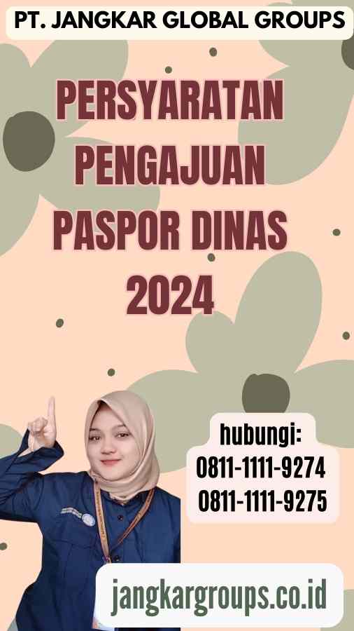 Persyaratan Pengajuan Paspor Dinas 2024