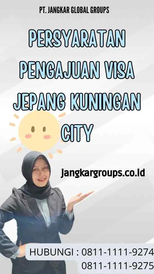 Persyaratan Pengajuan Visa Jepang Kuningan City