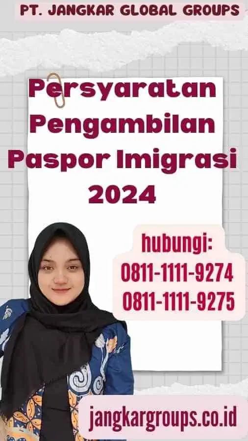 Persyaratan Pengambilan Paspor Imigrasi 2024