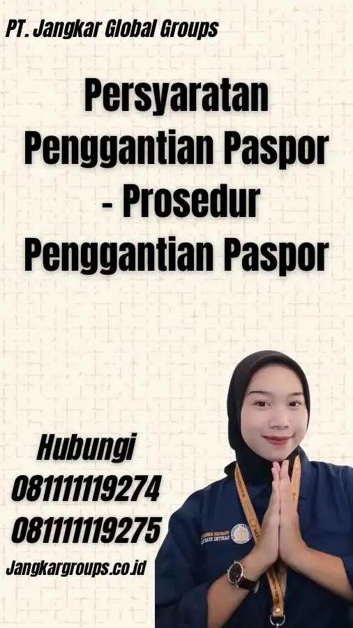 Persyaratan Penggantian Paspor - Prosedur Penggantian Paspor