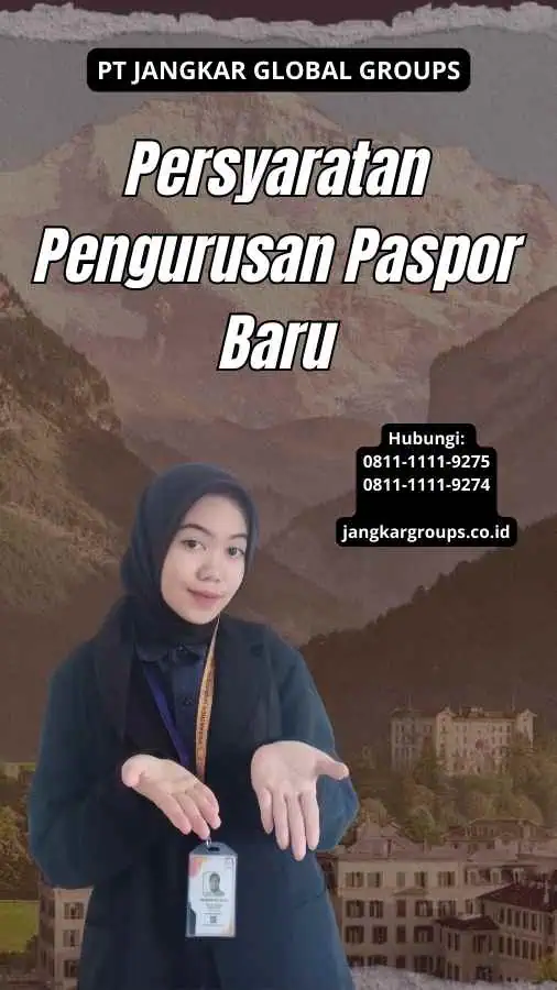 Persyaratan Pengurusan Paspor Baru