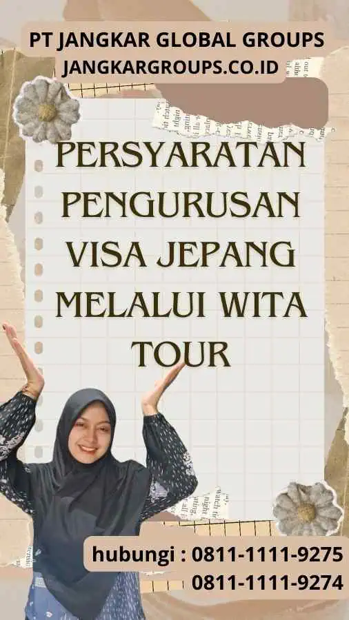 Persyaratan Pengurusan Visa Jepang Melalui Wita Tour