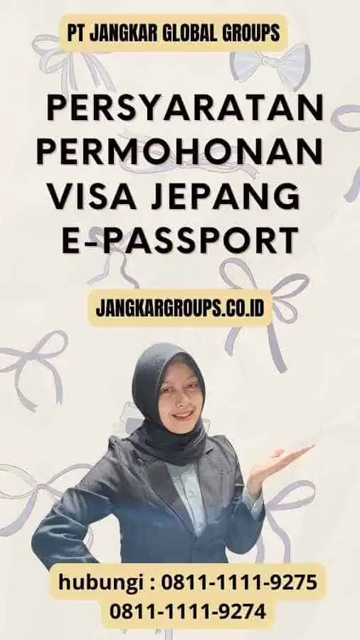 Persyaratan Permohonan Visa Jepang E-Passport