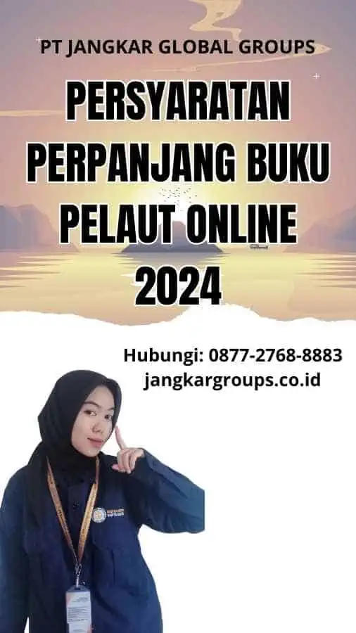 Persyaratan Perpanjang Buku Pelaut Online 2024