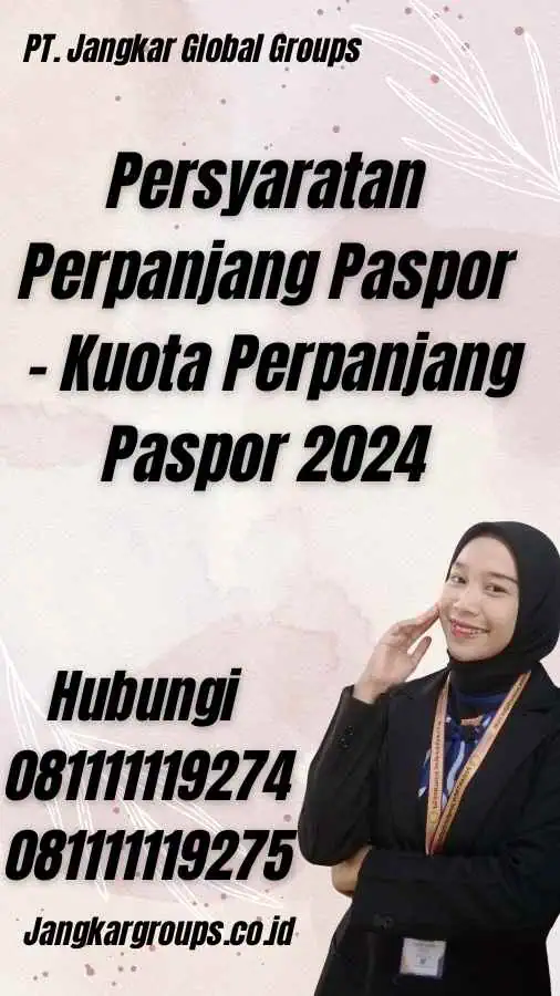 Persyaratan Perpanjang Paspor - Kuota Perpanjang Paspor 2024