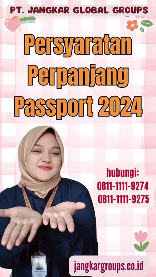 Persyaratan Perpanjang Passport 2024