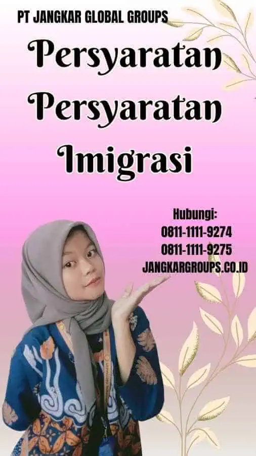 Persyaratan Persyaratan Imigrasi