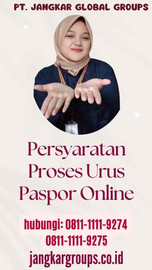 Persyaratan Proses Urus Paspor Online