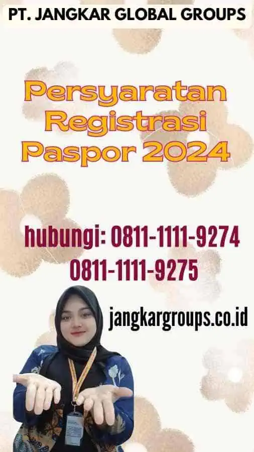 Persyaratan Registrasi Paspor 2024