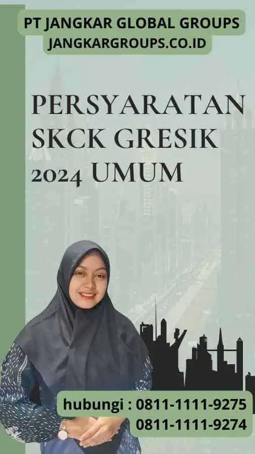 Persyaratan SKCK Gresik 2024 Umum