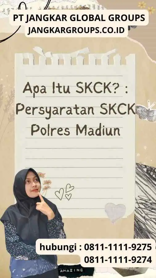 Apa Itu SKCK Persyaratan SKCK Polres Madiun