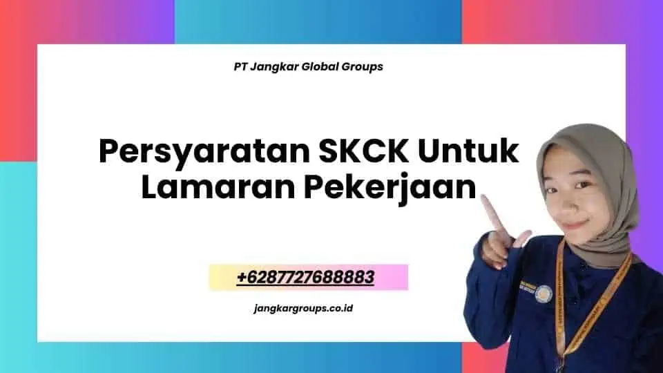 Persyaratan SKCK Untuk Lamaran Pekerjaan