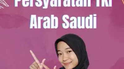 Persyaratan TKI Arab Saudi