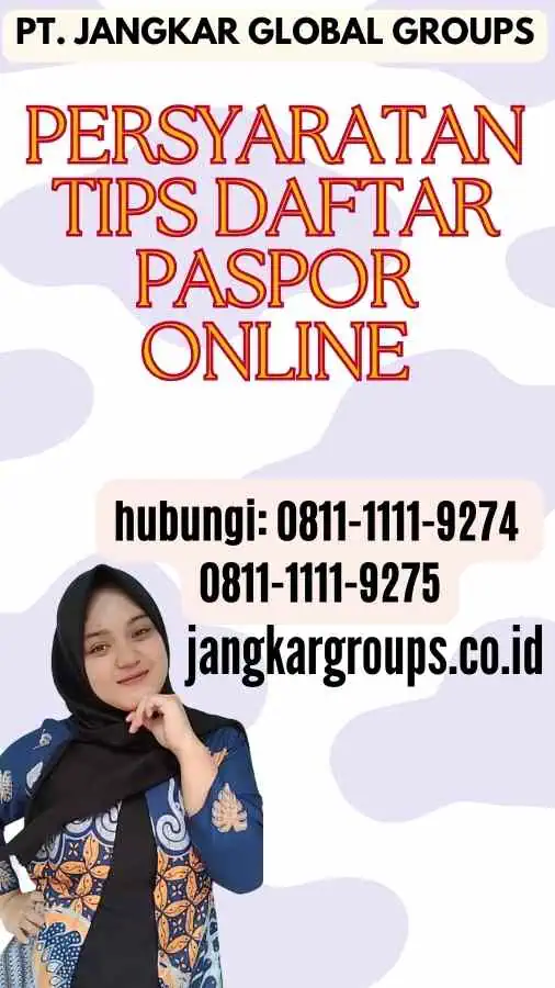 Persyaratan Tips Daftar Paspor Online