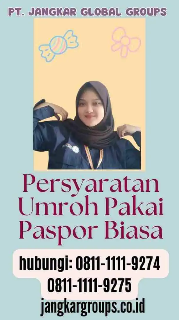 Persyaratan Umroh Pakai Paspor Biasa