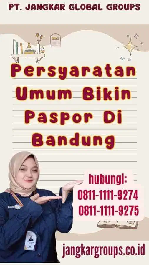 Persyaratan Umum Bikin Paspor Di Bandung